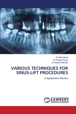 Various Techniques for Sinus-Lift Procedures 6208446643 Book Cover