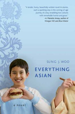 Everything Asian: A Novel 0312538855 Book Cover