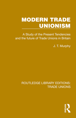 Modern Trade Unionism 1032394285 Book Cover