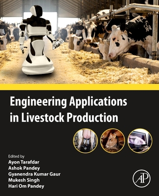 Engineering Applications in Livestock Production 0323983855 Book Cover