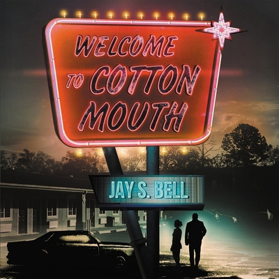 Welcome to Cottonmouth B0DJMZ7SPC Book Cover