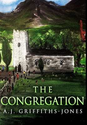 The Congregation: Premium Hardcover Edition 1034044796 Book Cover