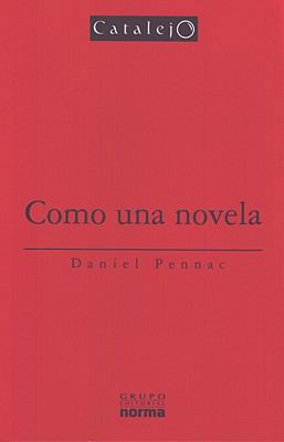 Como Una Novela / Reads Like a Novel (Catalejo)... [Spanish] 9580494924 Book Cover