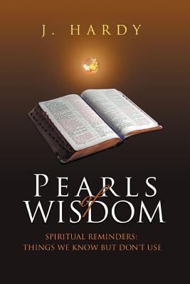 Pearls of Wisdom: Spiritual Reminders: Things W... 146285057X Book Cover