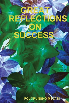 Great Reflections on Success 132968639X Book Cover