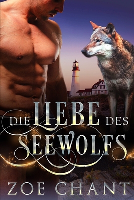 Die Liebe des Seewolfs [German] B09TN1CMGN Book Cover