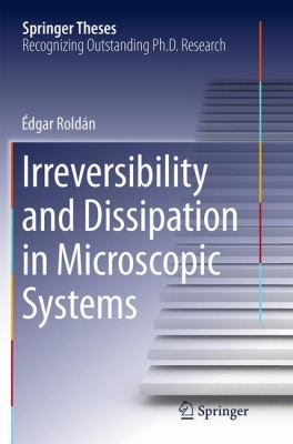 Irreversibility and Dissipation in Microscopic ... 3319383841 Book Cover