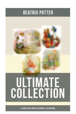 Beatrix Potter - Ultimate Collection: 22 Books ... 8027280338 Book Cover