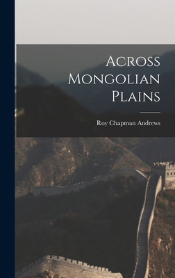 Across Mongolian Plains 1016025793 Book Cover