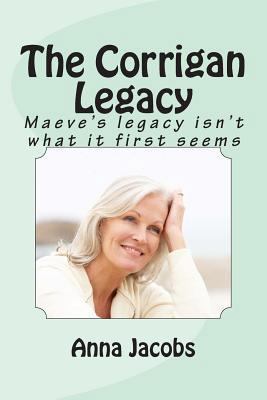 The Corrigan Legacy: Maeve's legacy isn't what ... 1494260808 Book Cover