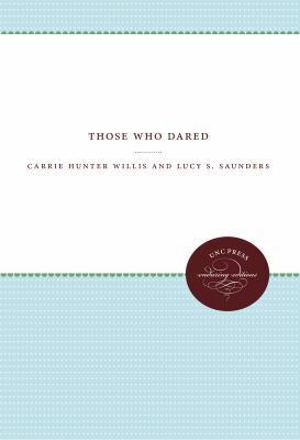 Those Who Dared 1469609630 Book Cover