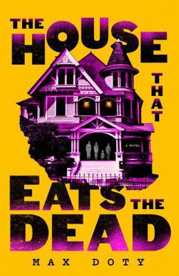 The House That Eats the Dead B0G2X63QLK Book Cover