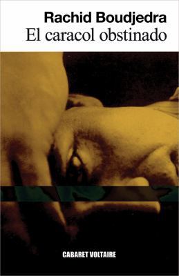 El Caracol Obstinado [Spanish] 8493868965 Book Cover