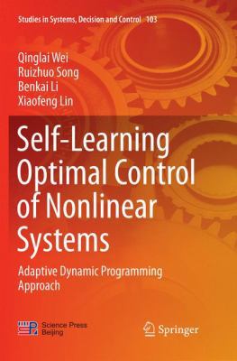 Self-Learning Optimal Control of Nonlinear Syst... 9811350434 Book Cover