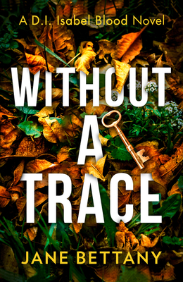 Without a Trace: An unputdownable murder myster... 0008494827 Book Cover