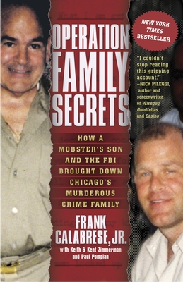 Operation Family Secrets: How a Mobster's Son a... 0307717739 Book Cover