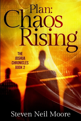 Plan: Chaos Rising (The Joshua Chronicles Book 2) 1715526082 Book Cover