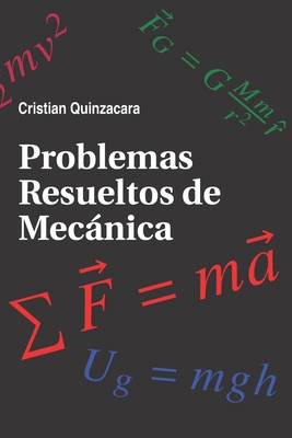 Problemas Resueltos de Mecánica [Spanish] 9564044979 Book Cover