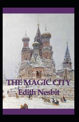 The Magic City (Illustarted) B09SGXV1N1 Book Cover