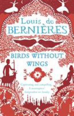 Birds Without Wings. Louis de Bernires 0099478986 Book Cover