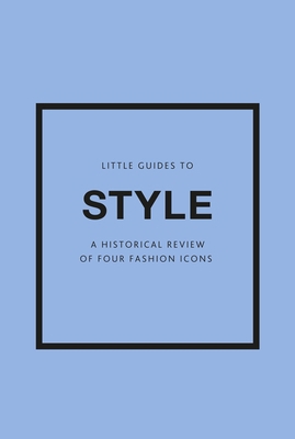 Little Guides to Style III: A Historical Review... 1802796312 Book Cover