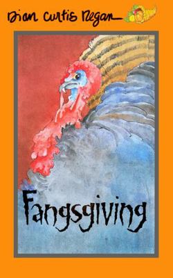 Fangsgiving 1957689110 Book Cover