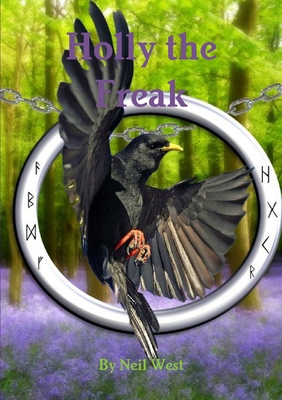 Holly the Freak 1447711181 Book Cover