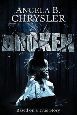 Broken 0692525645 Book Cover