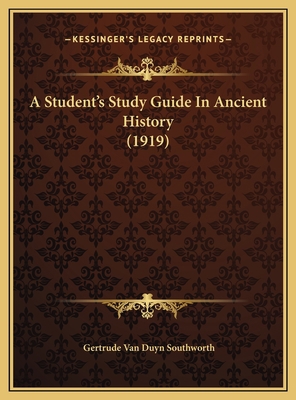 A Student's Study Guide In Ancient History (1919) 1169699138 Book Cover