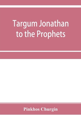 Targum Jonathan to the Prophets 9353955513 Book Cover