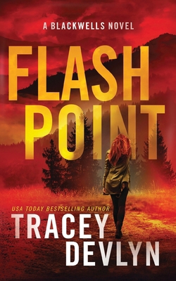 Flash Point: A Romantic Suspense Novel (Book 1) B0GGHJJ5NG Book Cover