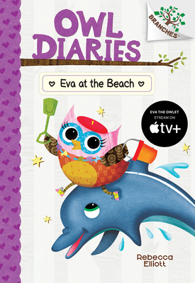 Eva at the Beach: A Branches Book (Owl Diaries ... 133829881X Book Cover