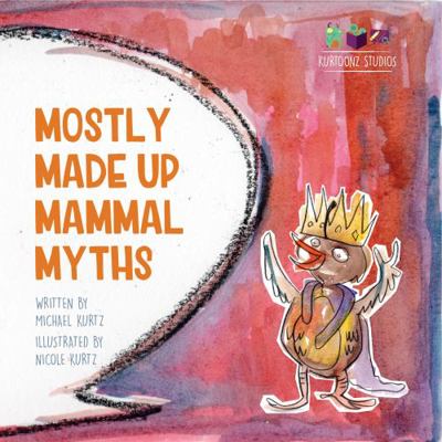 Paperback Mostly Made up Mammal Myths Book