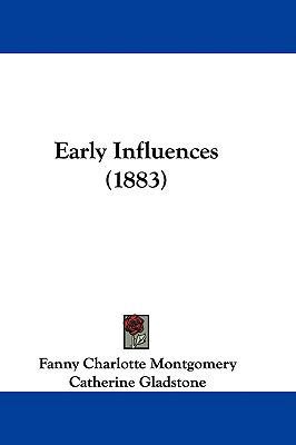 Early Influences (1883) 110405096X Book Cover