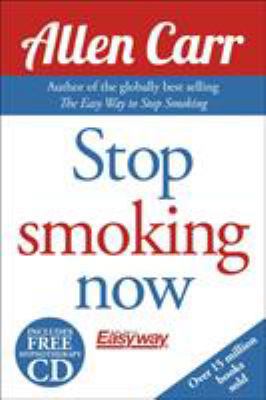 Stop Smoking Now: Without Gaining Weight. Allen... 1848373732 Book Cover