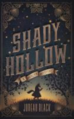 Shady Hollow: A Murder Mystery 1942316097 Book Cover