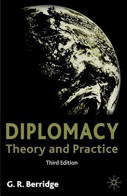 Diplomacy: Theory And Practice 1403993114 Book Cover