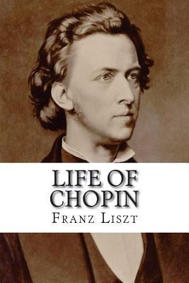 Life of Chopin 1499275692 Book Cover