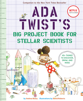 Ada Twist's Big Project Book for Stellar Scient... 141973024X Book Cover