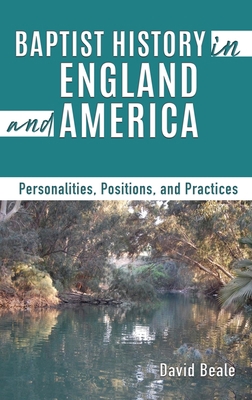 Baptist History in England and America: Persona... 1662885466 Book Cover