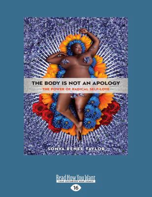 The Body Is Not an Apology: The Power of Radica... 1525268198 Book Cover