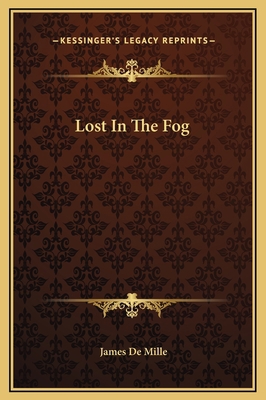 Lost In The Fog 1169284248 Book Cover