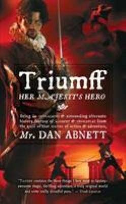 Triumff: Her Majesty's Hero 0857660225 Book Cover