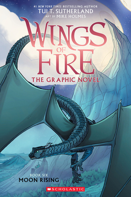 Moon Rising: A Graphic Novel (Wings of Fire Gra... 1338730894 Book Cover