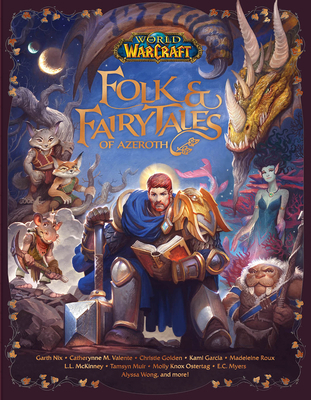 World of Warcraft: Folk & Fairy Tales of Azeroth 1950366472 Book Cover
