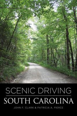 Scenic Driving South Carolina 0762747927 Book Cover