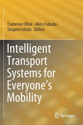 Intelligent Transport Systems for Everyone's Mo... 9811374368 Book Cover