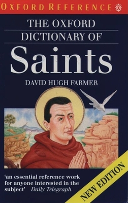 The Oxford Dictionary of Saints 0192800582 Book Cover