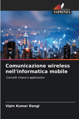 Comunicazione wireless nell'informatica mobile [Italian] 6208209552 Book Cover