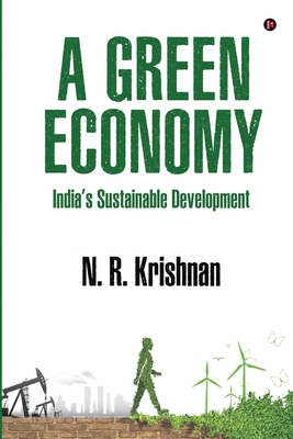 A Green Economy: India's Sustainable Development B0BQ7GL569 Book Cover
